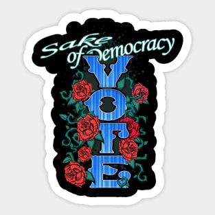 VOTE - Sake Of Democracy Sticker